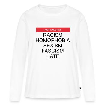 Pas de place pour le racisme - T-shirt manches longues Premium bio Femme - blanc - Devant - Julia (174cm)