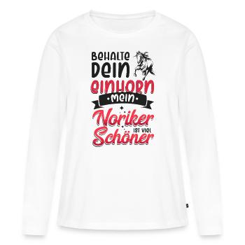 Behalte dein Einhorn Mein Noriker ist viel schöner - Frauen Premium Bio Langarmshirt - Weiß - Vorne - Julia (174cm)