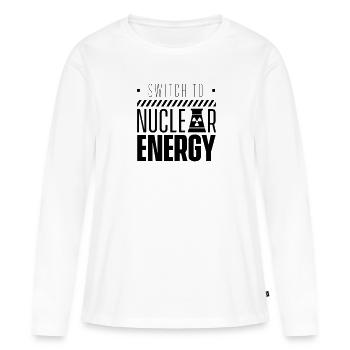 Switch to nuclear power nuclear power nuclear energy - Women's Premium Organic Long Sleeve Shirt - white - Front - Julia (174cm)