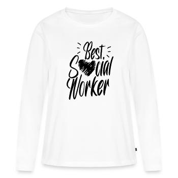 Best Social Worker Social Work Social Work - Women's Premium Organic Long Sleeve Shirt - white - Front - Julia (174cm)