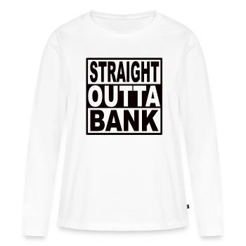Banque Straigt Outta - T-shirt manches longues Premium bio Femme - blanc - Devant - Julia (174cm)