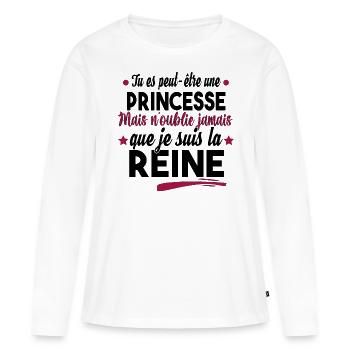 Princesse Reine Femme Fille Cadeau Couple Humour - T-shirt manches longues Premium bio Femme - blanc - Devant - Julia (174cm)