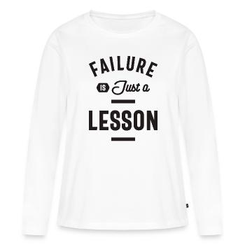 Motivational Quote - Failure is Just a Lesson - Women's Premium Organic Long Sleeve Shirt - white - Front - Julia (174cm)