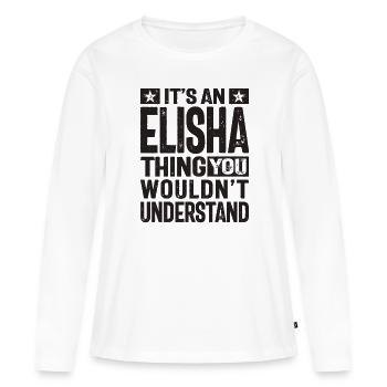 C’est une chose d’Elisée - Nom Elisha - T-shirt manches longues Premium bio Femme - blanc - Devant - Julia (174cm)