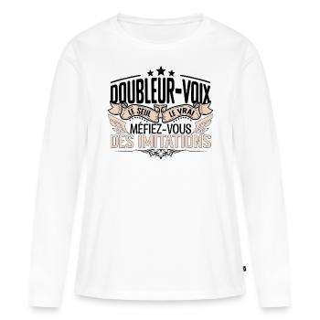 Doubleur voix cadeau Doubleur voix le vrai Doubleu - T-shirt manches longues Premium bio Femme - blanc - Devant - Julia (174cm)