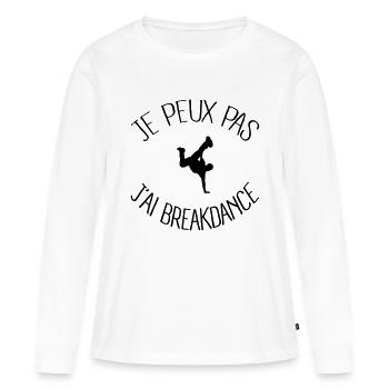 Je peux.. j'ai Breakdance - T-shirt manches longues Premium bio Femme - blanc - Devant - Julia (174cm)