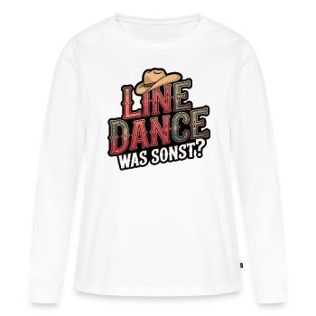 Line Dance Was sonst? Ich bin Line Dancer - Frauen Premium Bio Langarmshirt - Weiß - Vorne - Julia (174cm)