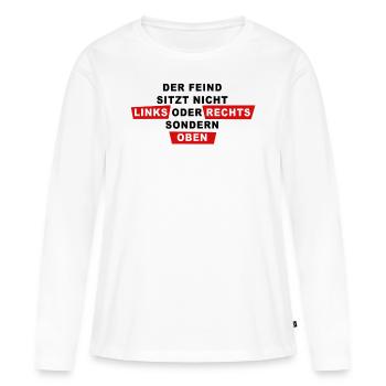 Der Feind sitzt oben Politik - Frauen Premium Bio Langarmshirt - Weiß - Vorne - Julia (174cm)