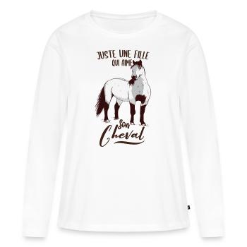 Juste Une Fille Qui Aime Son Cheval - T-shirt manches longues Premium bio Femme - blanc - Devant - Julia (174cm)