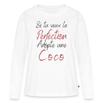 Si tu veux la perfection adopte une COCO - T-shirt manches longues Premium bio Femme - blanc - Devant - Julia (174cm)