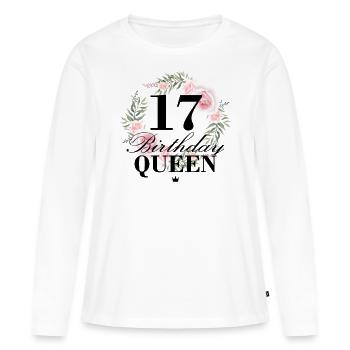 17th birthday Birthday Queen 17 years - Women's Premium Organic Long Sleeve Shirt - white - Front - Julia (174cm)