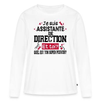 Assistante Direction Super Pouvoir Cadeau Humour - T-shirt manches longues Premium bio Femme - blanc - Devant - Julia (174cm)