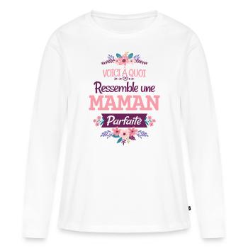 Maman Parfaite Cadeau Rigolo Femme Humour Mère - T-shirt manches longues Premium bio Femme - blanc - Devant - Julia (174cm)