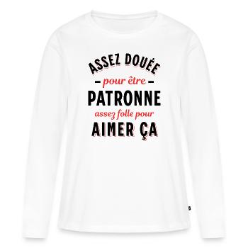 Directrice Cadeau Patronne Citation Rigolo Femme - T-shirt manches longues Premium bio Femme - blanc - Devant - Julia (174cm)