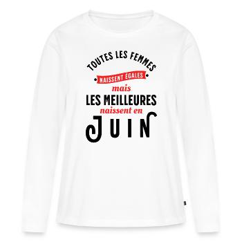 Dicton Anniversaire Juin Année de Naissance Slogan - T-shirt manches longues Premium bio Femme - blanc - Devant - Julia (174cm)