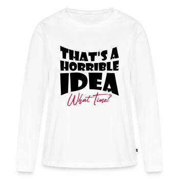 C’est une idée horrible - T-shirt manches longues Premium bio Femme - blanc - Devant - Julia (174cm)