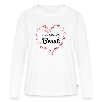 Halo I bims die Braut Junggesellinnenabschied - Frauen Premium Bio Langarmshirt - Weiß - Vorne - Julia (174cm)