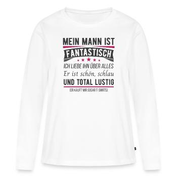 Meine Mann - fantastisch Ehefrau Ehe Geschenk - Frauen Premium Bio Langarmshirt - Weiß - Vorne - Julia (174cm)