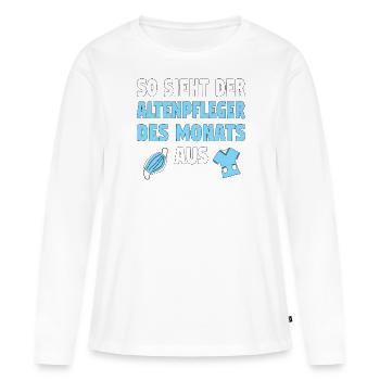 Altenpflege Pfleger Altenpfleger Vater Pflege - Frauen Premium Bio Langarmshirt - Weiß - Vorne - Julia (174cm)