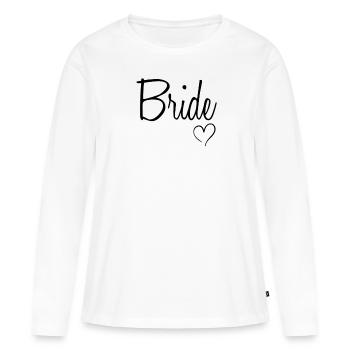 Bride Wedding Bride To Be Bachelorette - Women's Premium Organic Long Sleeve Shirt - white - Front - Julia (174cm)