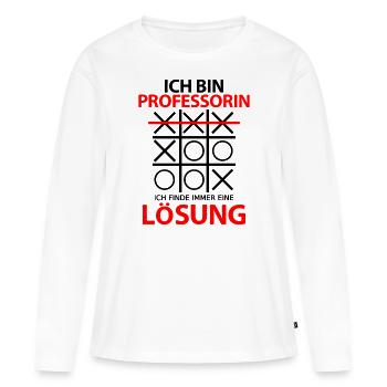 Professorin Lustige Sprüche Witzig Dankeschön - Frauen Premium Bio Langarmshirt - Weiß - Vorne - Julia (174cm)