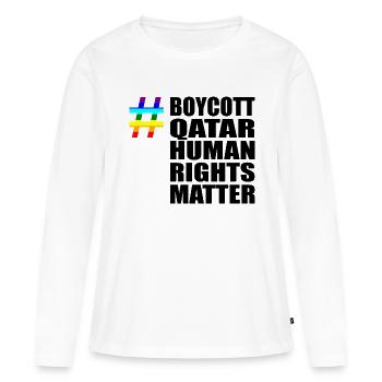 Boycott Qatar Qatar Human Rights Matter Verdict - T-shirt manches longues Premium bio Femme - blanc - Devant - Julia (174cm)