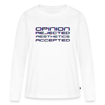 Avis rejeté, Esthétique acceptée ! - T-shirt manches longues Premium bio Femme - blanc - Devant - Julia (174cm)