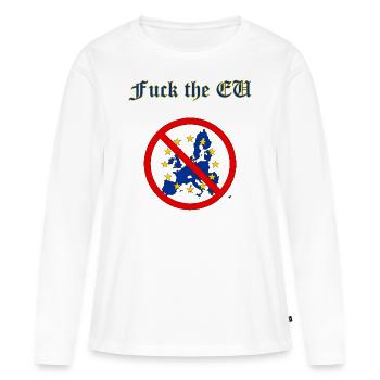 Fuck the EU - Frauen Premium Bio Langarmshirt - Weiß - Vorne - Julia (174cm)