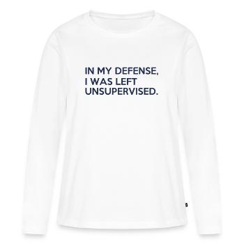 In my defense, I was left unsupervised - T-shirt manches longues Premium bio Femme - blanc - Devant - Julia (174cm)