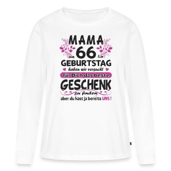 66. Geburtstag Sprüche lustig Frauen - Frauen Premium Bio Langarmshirt - Weiß - Vorne - Julia (174cm)