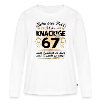 67. Geburtstag Sprüche lustig Frauen - Frauen Premium Bio Langarmshirt - Weiß - Vorne - Julia (174cm)
