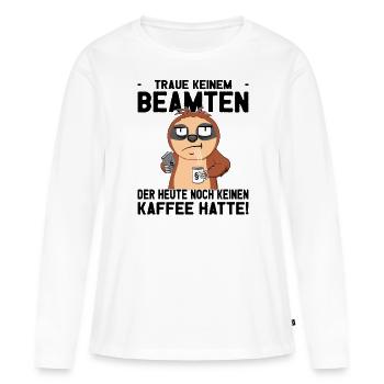 Beamtensprüche - öffentlicher Dienst - Faultier - Frauen Premium Bio Langarmshirt - Weiß - Vorne - Julia (174cm)