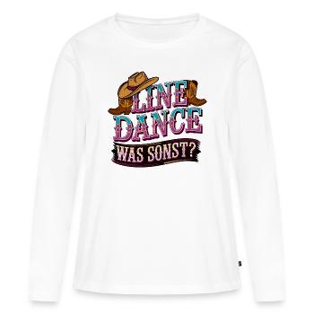 Line Dance Was sonst? Ich bin Line Dancer - Frauen Premium Bio Langarmshirt - Weiß - Vorne - Julia (174cm)