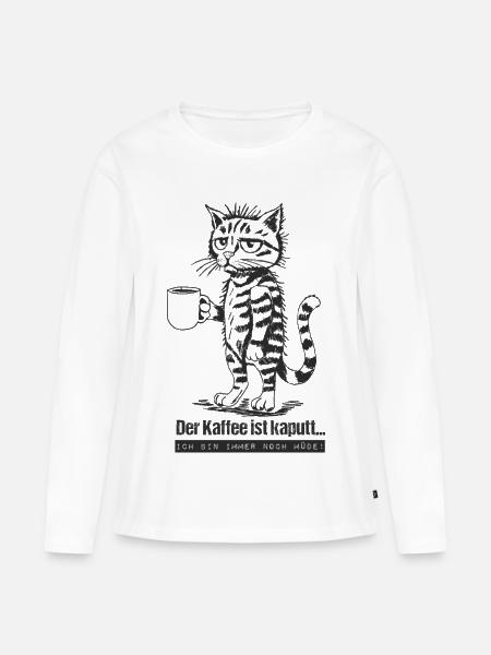 Der Kaffee ist kaputt... - Frauen Premium Bio Langarmshirt - Weiß