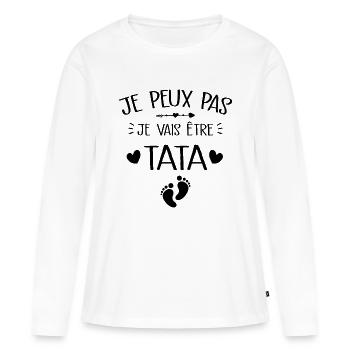 Je Peux Pas Je Vais être Tata - T-shirt manches longues Premium bio Femme - blanc - Devant - Julia (174cm)