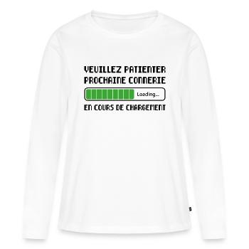 Prochaine Connerie Cadeau Humour Personnalisé - T-shirt manches longues Premium bio Femme - blanc - Devant - Julia (174cm)