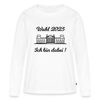 Politique et élections 2025 - T-shirt manches longues Premium bio Femme - blanc - Devant - Julia (174cm)