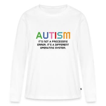 Autismus Es ist kein Verarbeitungsfehler - Frauen Premium Bio Langarmshirt - Weiß - Vorne - Julia (174cm)