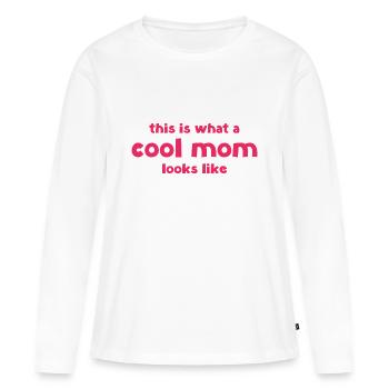 So sieht eine coole Mama aus - Frauen Premium Bio Langarmshirt - Weiß - Vorne - Julia (174cm)