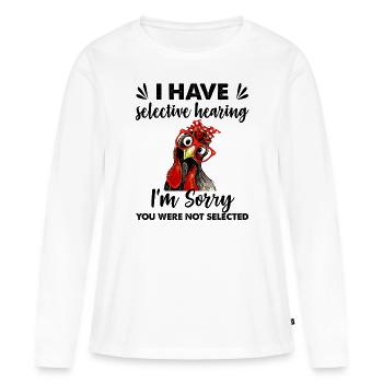 Avoir une audition sélective Désolé de ne pas avoir été sélectionné - T-shirt manches longues Premium bio Femme - blanc - Devant - Julia (174cm)