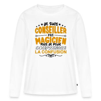 Conseiller pas Magicien | le Meilleur Conseiller - T-shirt manches longues Premium bio Femme - blanc - Devant - Julia (174cm)
