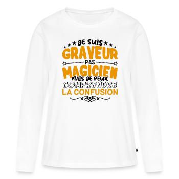 Graveur pas Magicien | le Meilleur Graveur cadeau - T-shirt manches longues Premium bio Femme - blanc - Devant - Julia (174cm)