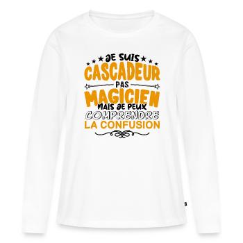 Cascadeur pas Magicien | le Meilleur Cascadeur ca - T-shirt manches longues Premium bio Femme - blanc - Devant - Julia (174cm)