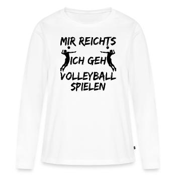 mir reichts ich geh volleyball spielen - Frauen Premium Bio Langarmshirt - Weiß - Vorne - Julia (174cm)