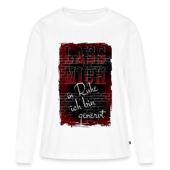 LAISSEZ-MOI tranquille Je suis ennuyé - sur le mur - T-shirt manches longues Premium bio Femme - blanc - Devant - Julia (174cm)