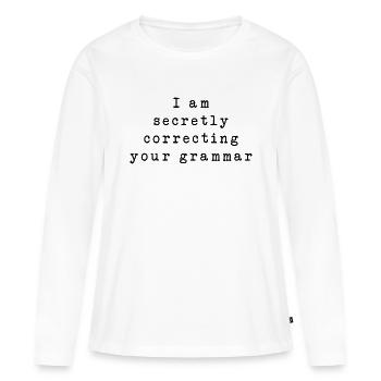 Secretly Grammar Quote Graphic - Women's Premium Organic Long Sleeve Shirt - white - Front - Julia (174cm)