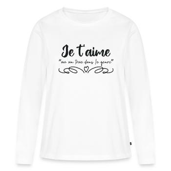 je t aime ou un truc dans le genre - T-shirt manches longues Premium bio Femme - blanc - Devant - Julia (174cm)