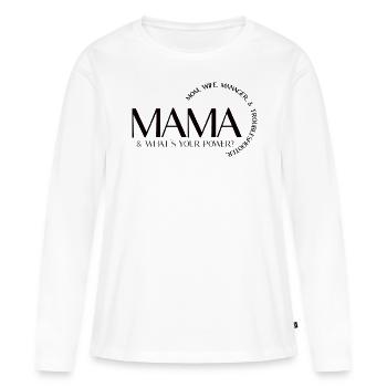 Mom – Mom, Wife, Manager and Problem Solver - Women's Premium Organic Long Sleeve Shirt - white - Front - Julia (174cm)