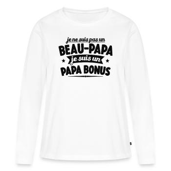 Je Ne Suis Pas Un Beau-papa Je Suis Un Papa Bonus - T-shirt manches longues Premium bio Femme - blanc - Devant - Julia (174cm)