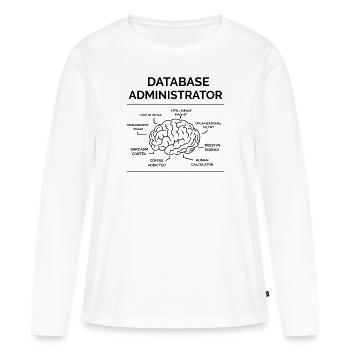 Datenbank Administrator - Frauen Premium Bio Langarmshirt - Weiß - Vorne - Julia (174cm)